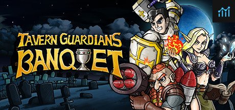 TAVERN GUARDIANS: BANQUET PC Specs