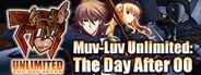 [TDA00] Muv-Luv Unlimited: THE DAY AFTER - Episode 00 System Requirements