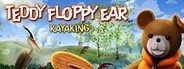 Teddy Floppy Ear - Kayaking System Requirements