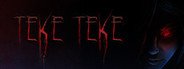 Teke Teke - テケテケ System Requirements