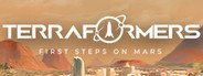 Terraformers: First Steps on Mars System Requirements