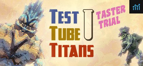 Can I Run Test Tube Titans: Taster Trial?