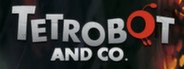 Tetrobot and Co. System Requirements