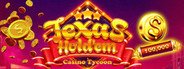 Texas Hold'em - Casino Tycoon System Requirements