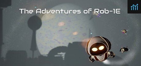 The Adventures of Rob-1E PC Specs