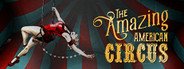 The Amazing American Circus System Requirements