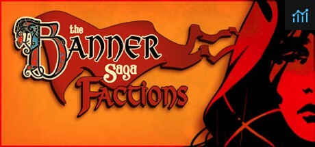 The Banner Saga: Factions PC Specs