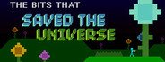 The Bits That Saved The Universe System Requirements