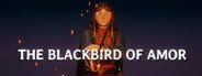 The Blackbird of Amor System Requirements