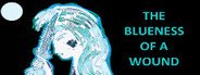 The Blueness of a Wound System Requirements