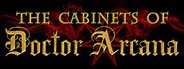 The Cabinets of Doctor Arcana System Requirements