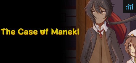Can I Run The Case of Maneki?