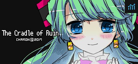 The Cradle of Ruin/毁灭的摇篮/ほろびのゆりかご PC Specs