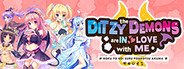 The Ditzy Demons Are in Love With Me System Requirements