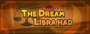 The Dream Libra had System Requirements