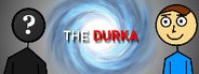 The Durka System Requirements