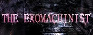 The Exomachinist System Requirements
