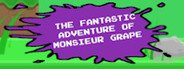 The Fantastic Adventure of Monsieur Grape System Requirements
