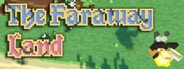 The Faraway Land System Requirements