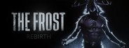 The Frost Rebirth System Requirements