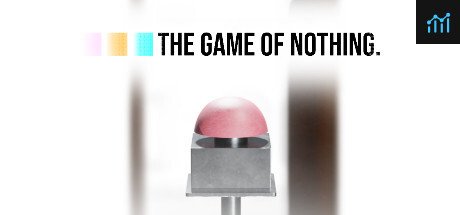 The Game of Nothing PC Specs