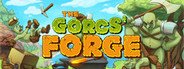 The Gorcs' Forge System Requirements