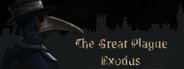 The Great Plague Exodus System Requirements