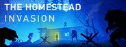 The Homestead Invasion System Requirements