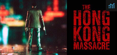 The Hong Kong Massacre PC Specs