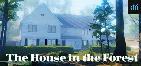 The House in the Forest PC Specs