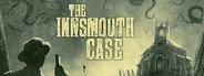The Innsmouth Case System Requirements