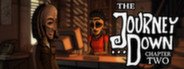 The Journey Down: Chapter Two System Requirements