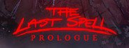 The Last Spell: Prologue System Requirements