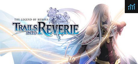 The Legend of Heroes: Trails into Reverie PC Specs