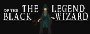 The Legend Of The Black Wizard System Requirements