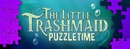 The Little Trashmaid Puzzletime System Requirements