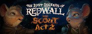 The Lost Legends of Redwall: The Scout Act II System Requirements