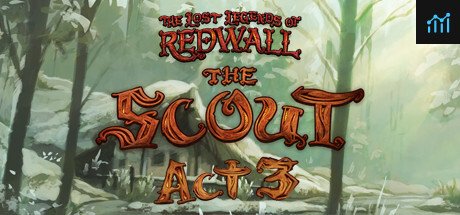 The Lost Legends of Redwall: The Scout Act III PC Specs