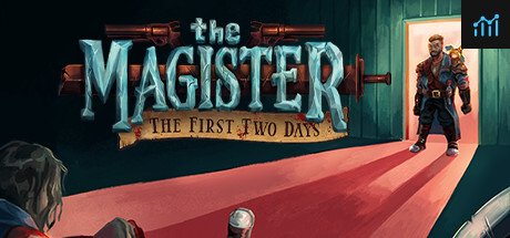 The Magister - The First Two Days PC Specs