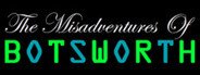 The Misadventures of Botsworth System Requirements