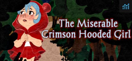 The Miserable Crimson Hooded Girl PC Specs
