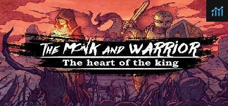 The Monk and the Warrior. The Heart of the King. PC Specs
