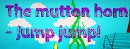 The mutton horn - Jump jump! System Requirements