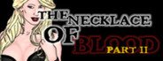 The Necklace Of Blood Part II System Requirements