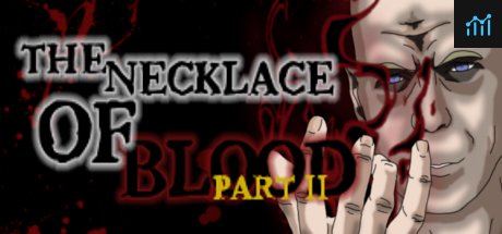The Necklace Of Blood Part II PC Specs