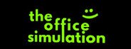 the office simulation System Requirements