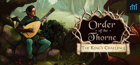The Order of the Thorne - The King's Challenge PC Specs