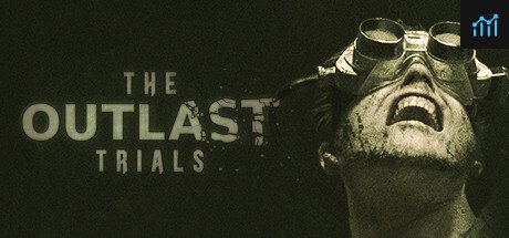 The Outlast Trials System Requirements - Can I Run It