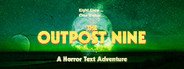 The Outpost Nine: Episode 1 System Requirements
