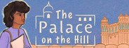 The Palace on the Hill System Requirements